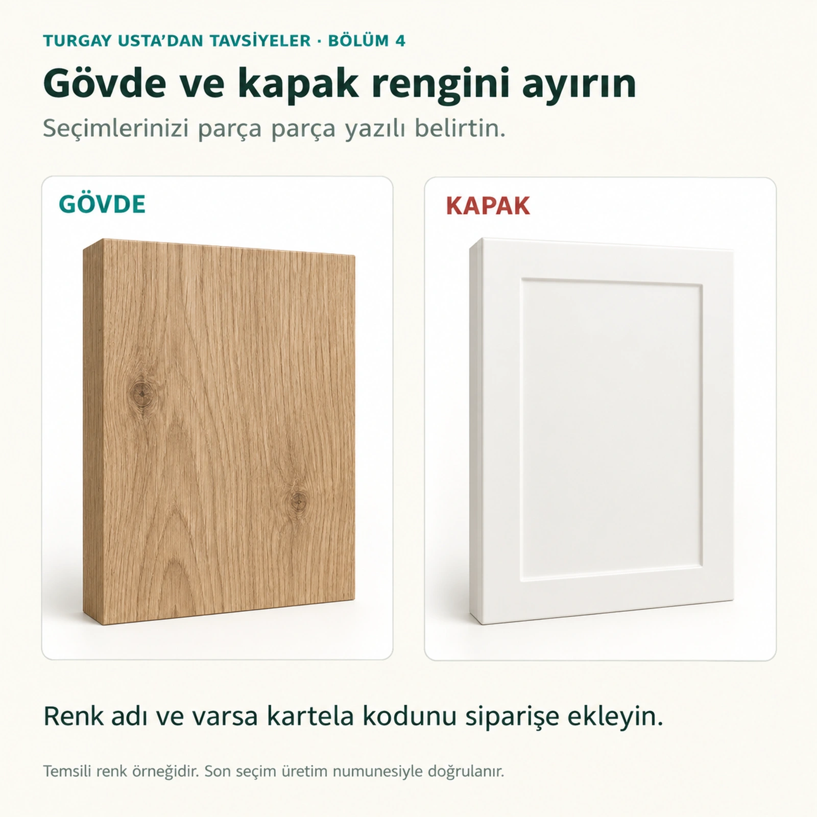 Gövde ve kapak renklerinin ayrı ayrı belirtilmesi için temsili renk örneği. Son seçim üretim numunesiyle doğrulanır.