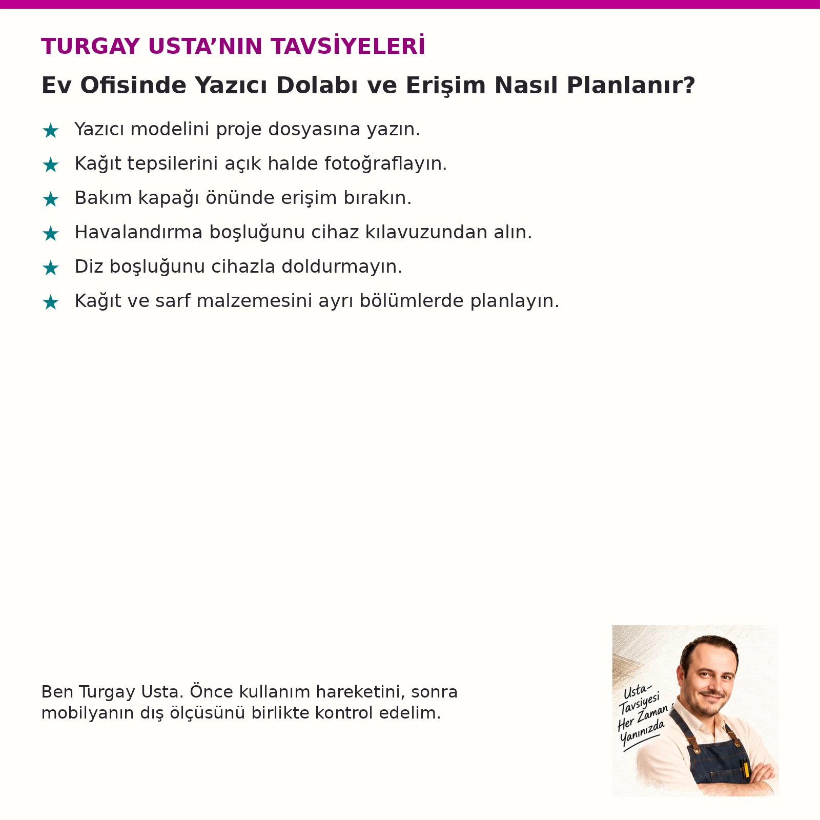 Ev Ofisinde Yazıcı Dolabı ve Erişim Nasıl Planlanır? için altı Turgay Usta tavsiyesi