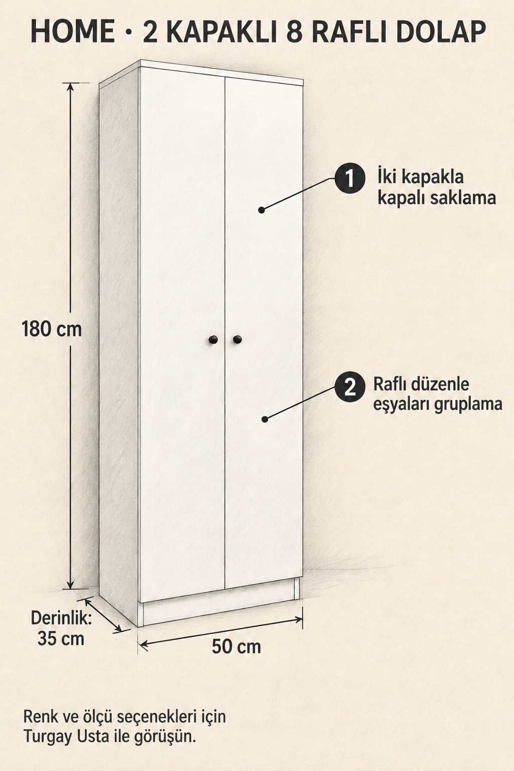 Home Çok Amaçlı 2 Kapaklı 8 Raflı Dolap: 50×35×180 cm ölçülerle ürüne özel fayda eskizi