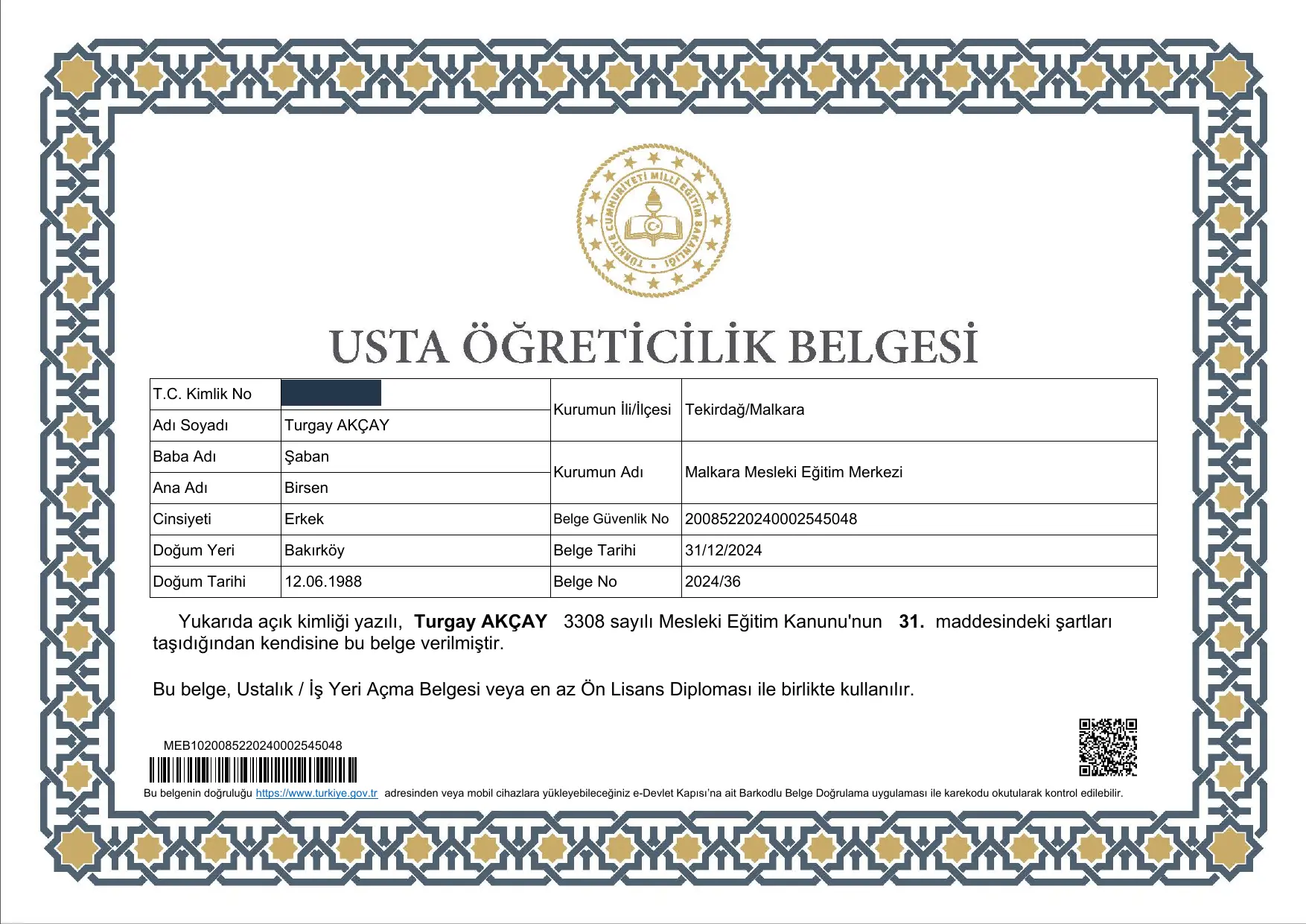 Turgay Akçay adına düzenlenmiş, T.C. kimlik numarası gizlenmiş Usta Öğreticilik Belgesi