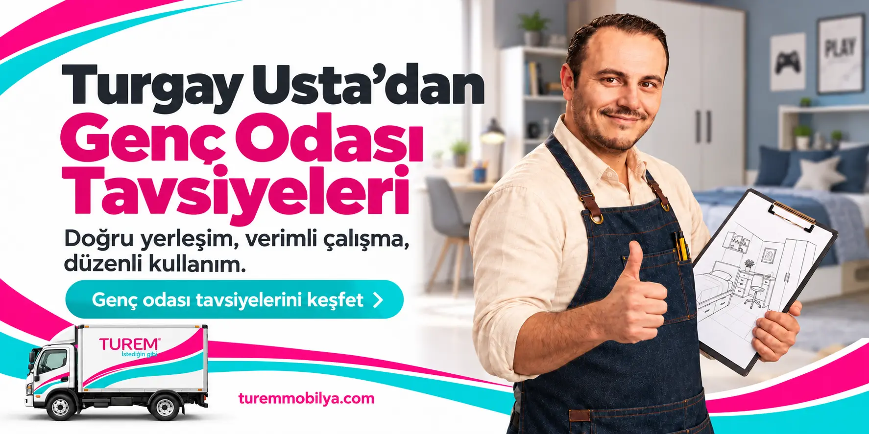 Turgay Usta genç odası tavsiyeleri