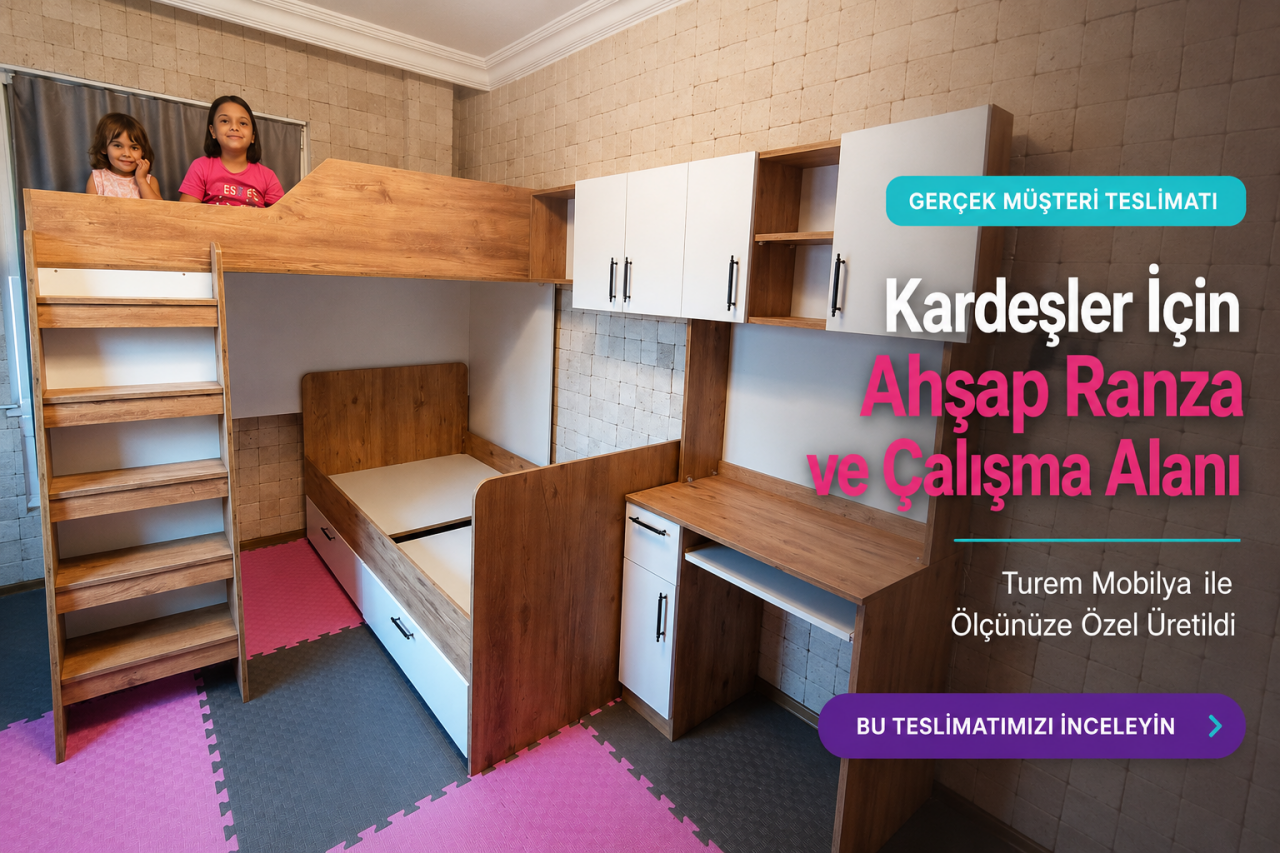 Kardeşler İçin Ahşap Ranza ve Çalışma Alanı – Gerçek Teslimat