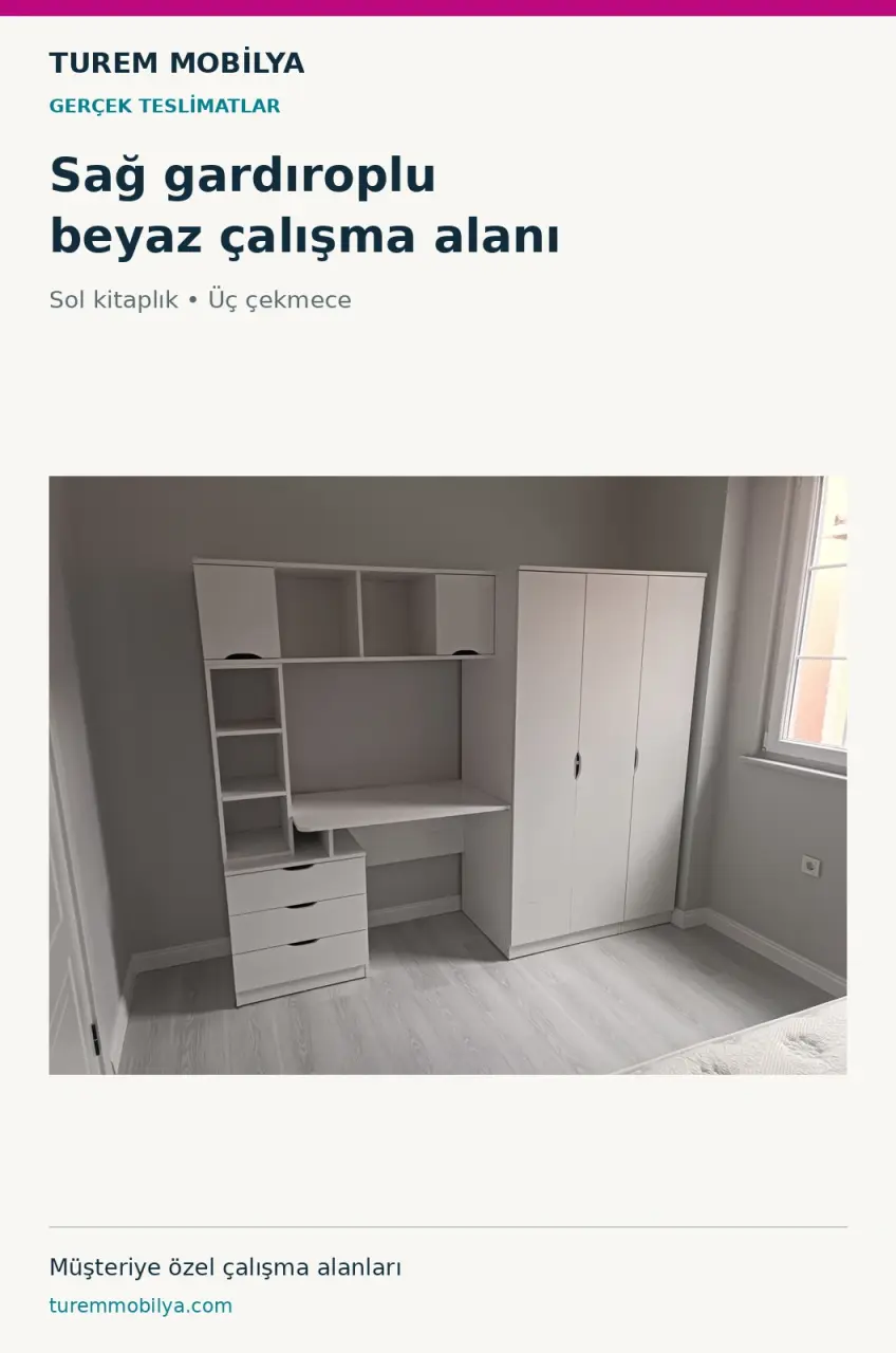 Sağ Gardıroplu Beyaz Çalışma Alanı | Gerçek Teslimat