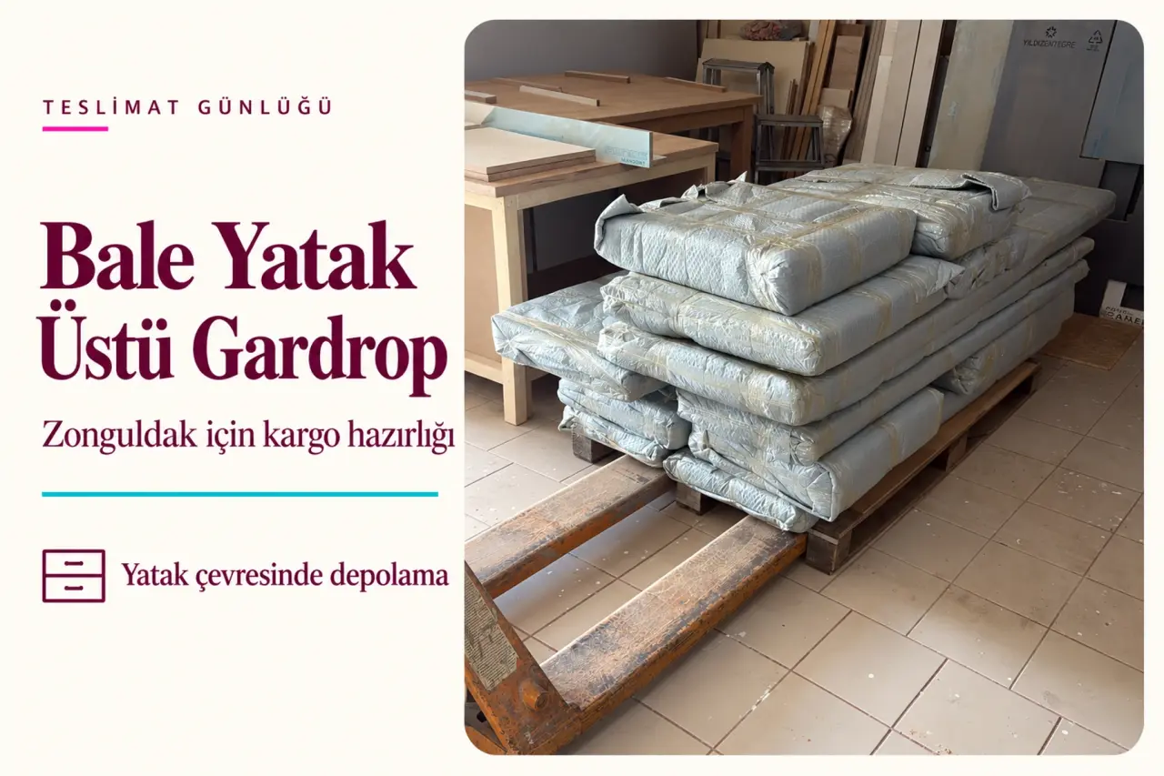 Günün Teslimatı: Zonguldak İçin Bale Yatak Üstü Gardrop