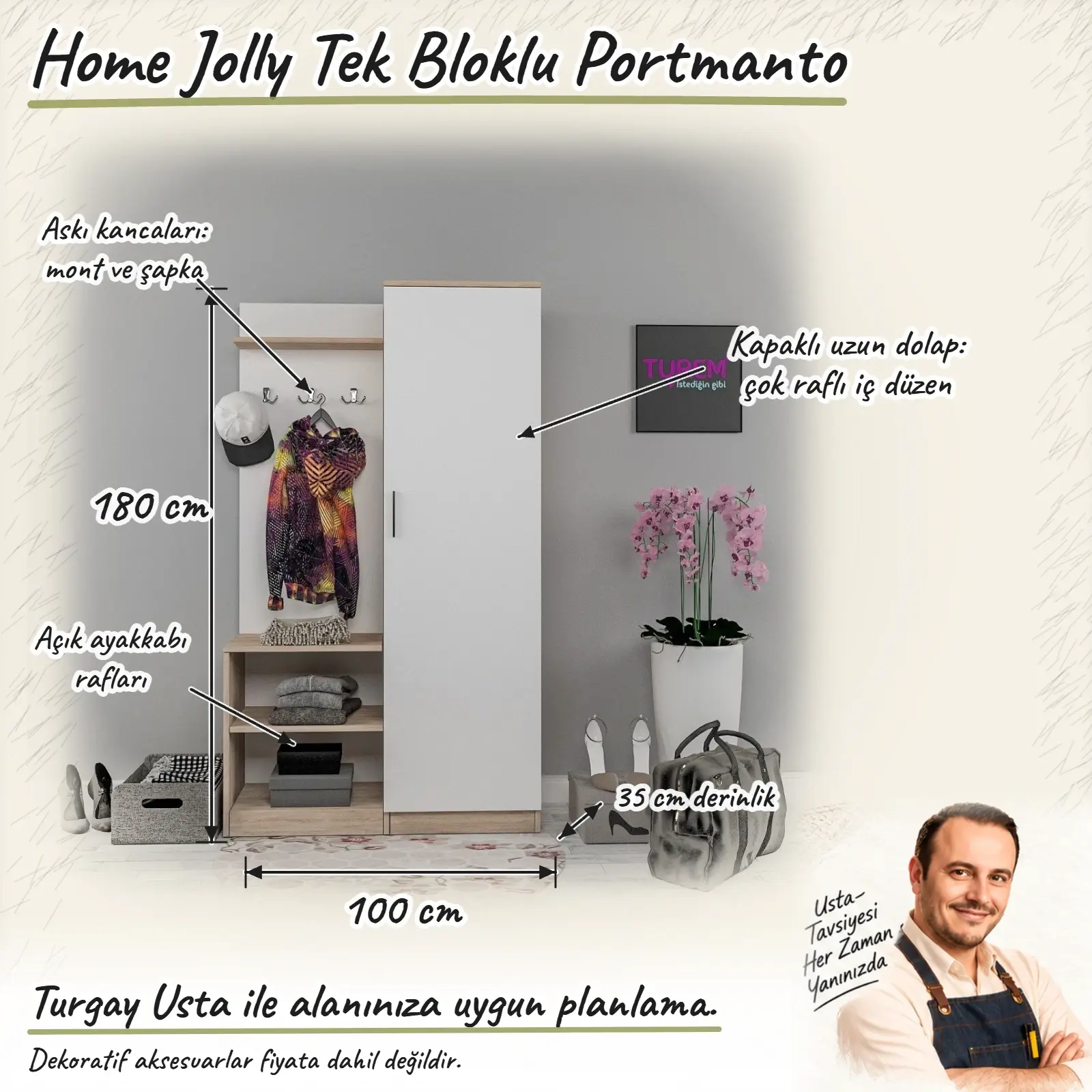 Home Jolly Tek Bloklu Portmanto ölçülü Turgay Usta eskizi