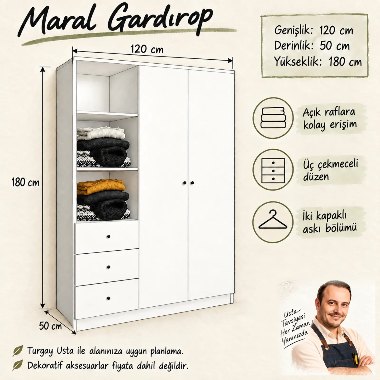 Maral Gardırop Turgay Usta ölçülü eskiz Ölçüler dıştan, yaklaşık değerlerdir; özel ölçü talebinizi WhatsApp’tan iletebilirsiniz.