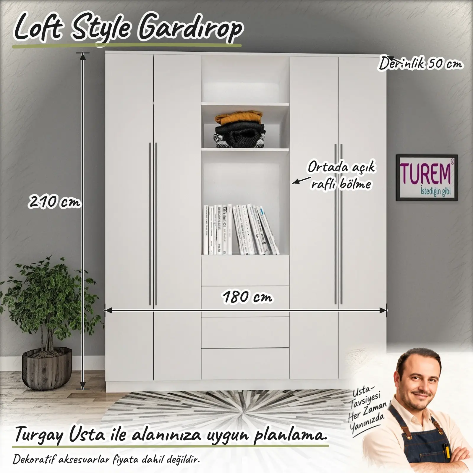 Loft Style Gardırop Turgay Usta ölçülü eskiz Ölçüler dıştan, yaklaşık değerlerdir; özel ölçü talebinizi WhatsApp’tan iletebilirsiniz.