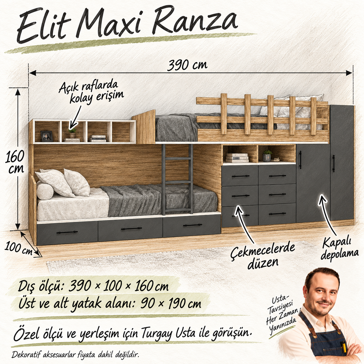 Elit Maxi Ranza için Turgay Usta ölçü ve kullanım eskizi: 390 × 100 × 160 cm